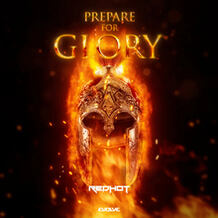 PREPARE FOR GLORY