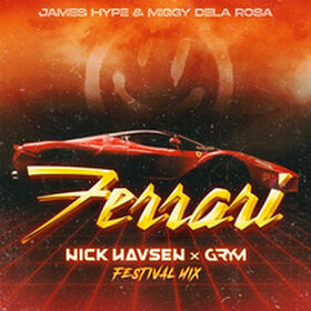 Ferrari (Nick Havsen x GRYM Festival Mix)