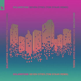 Seven Cities (Tom Staar Remix)