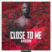 Close To Me